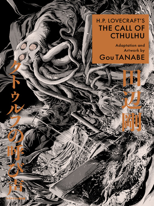 Title details for H.P. Lovecraft's the Call of Cthulhu by Gou Tanabe - Wait list